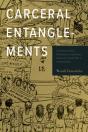 Carceral Entanglements - Preview