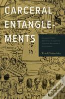 Carceral Entanglements