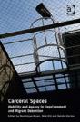 Carceral Spaces - Preview