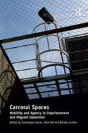 Carceral Spaces - Preview