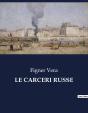 Carceri Russe - Preview