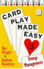 Card Play Made Easytrump Management - Preview