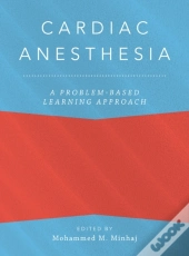 Cardiac Anesthesia: A Problem Based Learning Approach