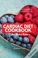Cardiac Diet For Picky Eaters