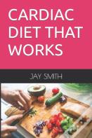 Cardiac Diet That Works