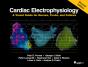 Cardiac Electrophysiology: A Visual Guide For Nurses, Techs, And Fellows, Second Edition - Preview