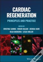 Cardiac Regeneration: Principles And Practice