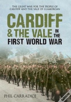 Capa do artigo Cardiff & The Vale In The First World War
