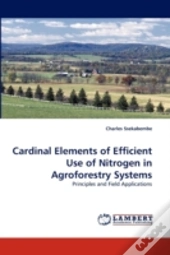 Cardinal Elements Of Efficient Use Of Nitrogen In Agroforestry Systems