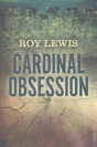 Cardinal Obsession - Preview