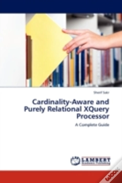 Capa do artigo Cardinality-Aware And Purely Relational Xquery Processor