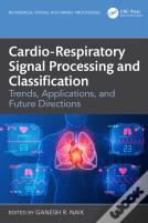 Cardio-Respiratory Signal Processing And Classification
