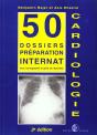 Cardiologie, 50 Dossiers Preparation Internat - Preview