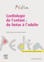 Cardiologie De L'Enfant : Du Foetus À L'Adulte - Preview