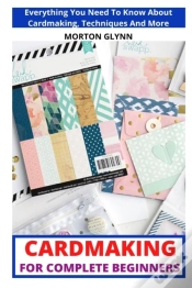 Capa do artigo Cardmaking For Complete Beginners