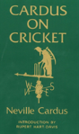 Cardus On Cricket - Preview