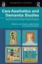 Care Aesthetics And Dementia Studies - Preview