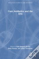 Care Aesthetics And The Arts