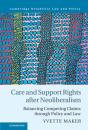 Care And Support Rights After Neoliberalism - Preview
