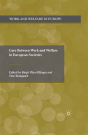 Care Between Work And Welfare In European Societies - Preview