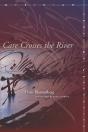 Care Crosses The River - Preview