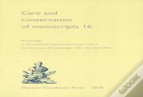 Care & Conservation Of Manuscripts 16