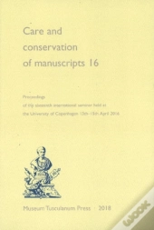 Care & Conservation Of Manuscripts 16