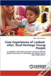 Care Experiences Of Looked-After, Dual H