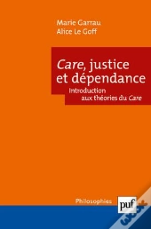 Care, Justice Et Dépendance