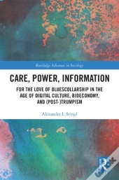 Care, Power, Information