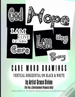 Capa do artigo Care Word Drawings Vertical Horizontal On Black & White By Artist Grace Divine