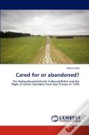 Cared For Or Abandoned?