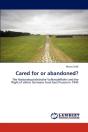 Cared For Or Abandoned? - Preview