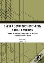Career Construction Theory And Life Writing