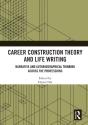 Career Construction Theory And Life Writing - Preview