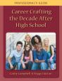 Career Crafting The Decade After High School - Preview