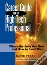 Career Guide For The High-Tech Professional