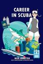 Career In Scuba - Preview