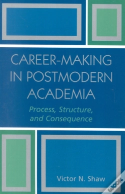 Capa do artigo Career-Making In Postmodern Academia