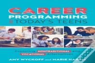 Career Programming For Today'S Teens