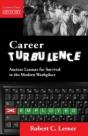 Career Turbulence: Ancient Lessons For Survival In The Modern Workplace - Preview