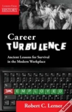 Capa do artigo Career Turbulence: Ancient Lessons For Survival In The Modern Workplace