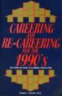 Careering And Re-Careering For The 1990'S - Preview