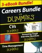Careers For Dummies Three E-Book Bundle: Answering Tough Interview Questions For Dummies, Cvs For Dummies And Time Management For Dummies - Preview