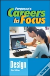Careers In Focus: Design, 3rd Edition