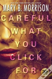 Careful What You Click For
