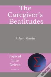 Caregiver'S Beatitudes