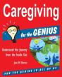 Caregiving For The Genius - Preview