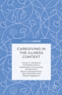 Caregiving In The Illness Context