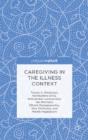 Caregiving In The Illness Context - Preview